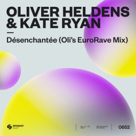 OLIVER HELDENS & KATE RYAN - DÉSENCHANTÉE (OLI'S EURORAVE MIX)